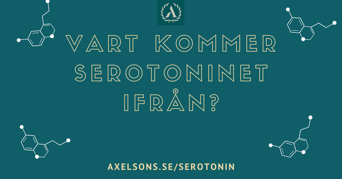 Vart kommer serotoninet ifrån - serotinin, seratonin, seretonin