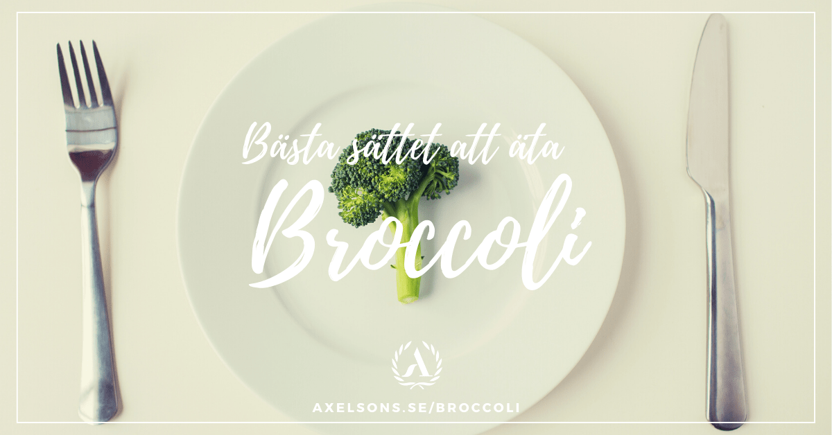 Bästa sättet att äta broccoli