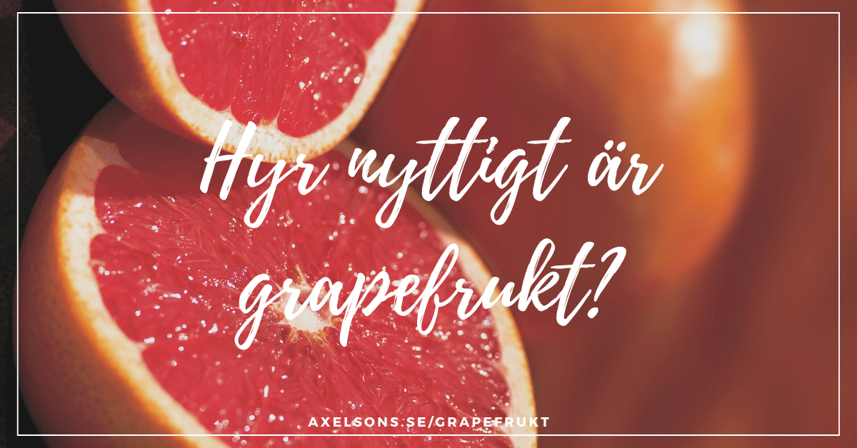 Hur nyttigt är grapefrukt